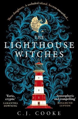 The Lighthouse Witches: The perfect hau..., Cooke, C.J.