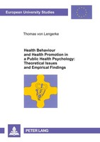 Health Behaviour And Health Promotion In A Public Health Psychology: Theoretica