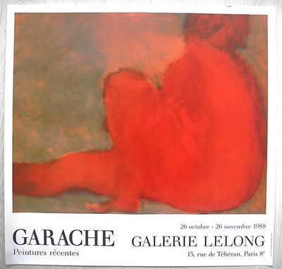 CLAUDE GARACHE *1929  Ausstellungsplakat GALERIE LELONG, Paris 1988 - 67x69,5 cm