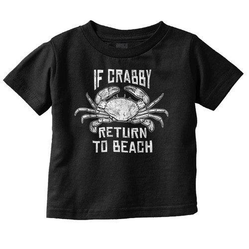 Funny If Crabby Return To Beach Animal Pun Toddler Boy Girl Youth T Shirt Tee