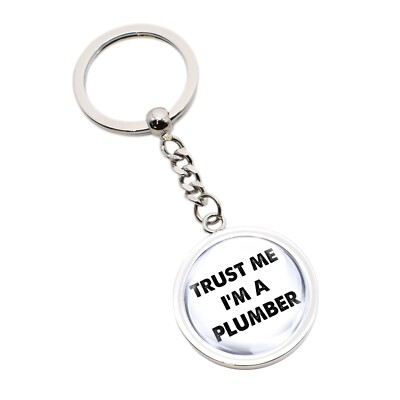 Trust Me I'm A Plumber personalisiert mit kurzer Nachricht runder Schlüsselanhänger