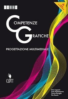 COMPETENZE GRAFICHE. PROGETTAZIONE MULTIMEDIALE. - 9788808193308 - Foto 1 di 1