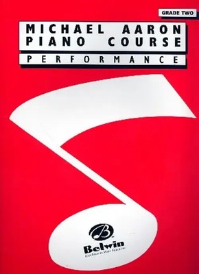 Michael Aaron Piano Course | Performance, Grade 2 | Michael Aaron | Englisch