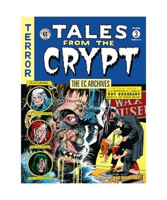 The EC Archives: Tales from the Crypt Volume 3, Al Feldstein, William Gaines