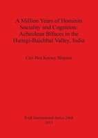 A Million Years Of Hominin Sociality And Cognition | Ceri Ben Kersey Shipton