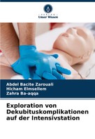 Exploration Von Dekubituskomplikationen Auf Der Intensivstation Zarouali (U. A.)