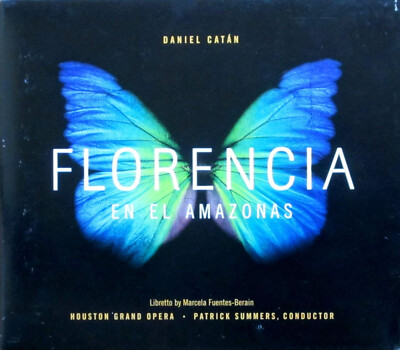    OPER   Daniel Catán   FLORENCIA EN EL AMAZONAS   2CD   Neu