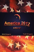 America 2012 Erik Gregory Taschenbuch Kartoniert / Broschiert Englisch 2004