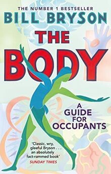 The Body: A Guide for Occupants von Bryson, Bill | Buch | Zustand akzeptabel