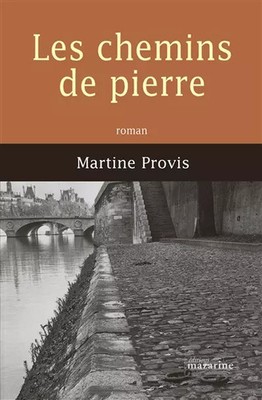 Le Chemin de pierre, Martine Provis