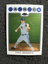 PHIL HUGHES 2008 Topps Chrome #48 New York Yankees (Buy 10 get 10 Free)