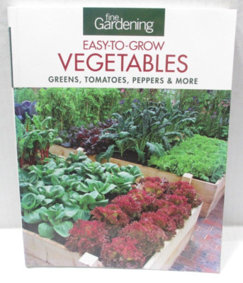 Easy-To-Grow Vegetables : Greens, Tomatoes, Peppers & More - Fine Gardening - PB