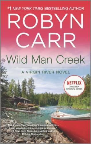 Wild Man Creek (A Virgin River Novel) - Mass Market Paperback - VERY GOOD