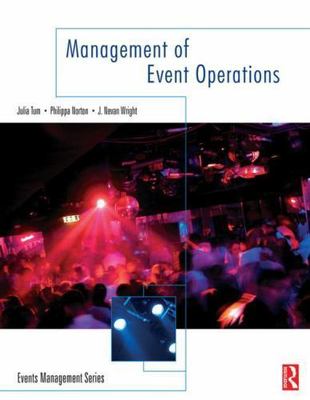 Management of Event Operations (Events Management), Tum, Julia,Norton, Philippa,
