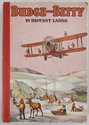 Budge and Betty In Distant Lands by Ernest Protheroe, 1930s, Hardcover