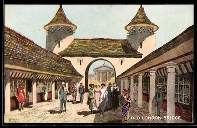 Ansichtskarte London, Ausstellung, Old London Bridge 