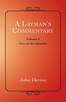A Layman's Commentary | Acts Of The Apostles | John Devine | Taschenbuch | 2014