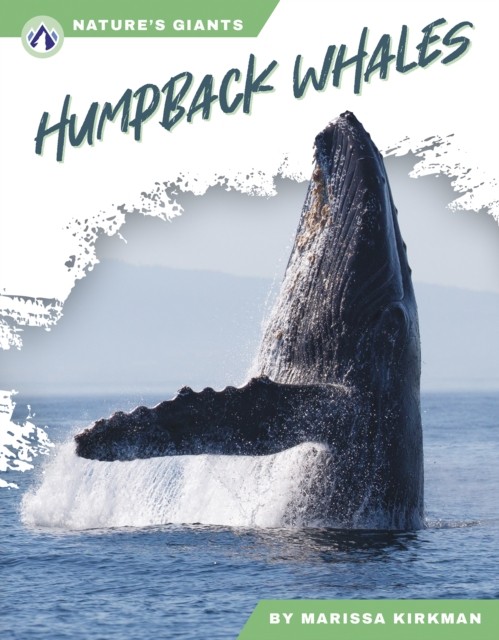 Humpback Whales by Marissa Kirkman (Hardback Book)