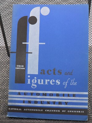 1930 Fact & Figures of the Automobile Industry National Automobile Chamber of Co