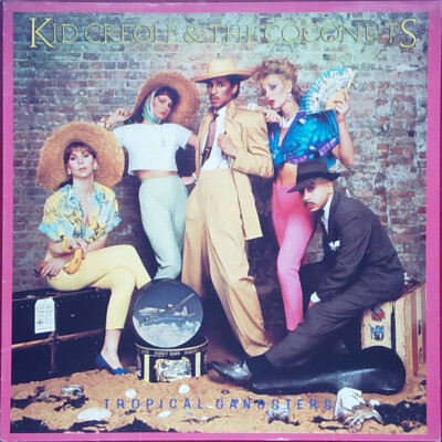 Kid Creole & The Coconuts   Tropical Gangsters - ZE Records - Europa - 1982