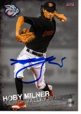 Hoby Milner 2018 Lehigh Valley IronPigs Signed Card