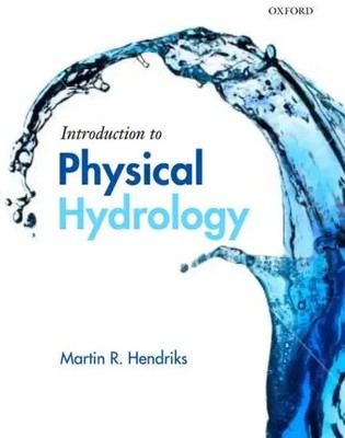 Introduction to Physical Hydrology | Martin R. Hendriks | Englisch | Taschenbuch