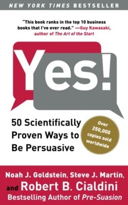 Yes!: 50 Scientifically Proven Ways to Be Persuasive - Paperback NEW Goldstein,