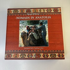 Nomads in Anatolia: Encounters with a Vanishing Culture by Harald B&ouml;hmer 2008
