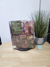 BASKETS FROM NATURE'S BOUNTY By Elizabeth Jensen 1991 Hardcover Dust Jacket 