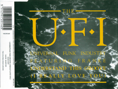 UFI - Understand This Groove (I Really Love You) | CD