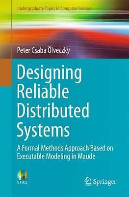 Designing Reliable Distributed Systems - 9781447166863