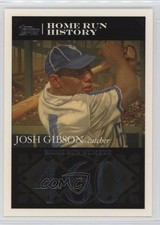 2007 Topps Home Run History Josh Gibson Josh Gibson #JG59 HOF 0qn