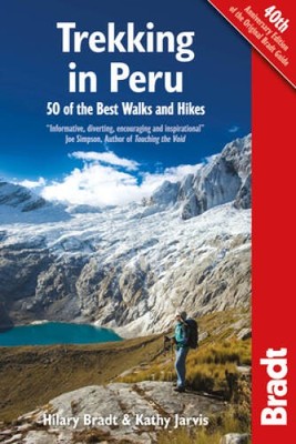 Trekking in Peru: 50 Of The Best Walks And Hikes (Bradt Travel Guides) - GOOD