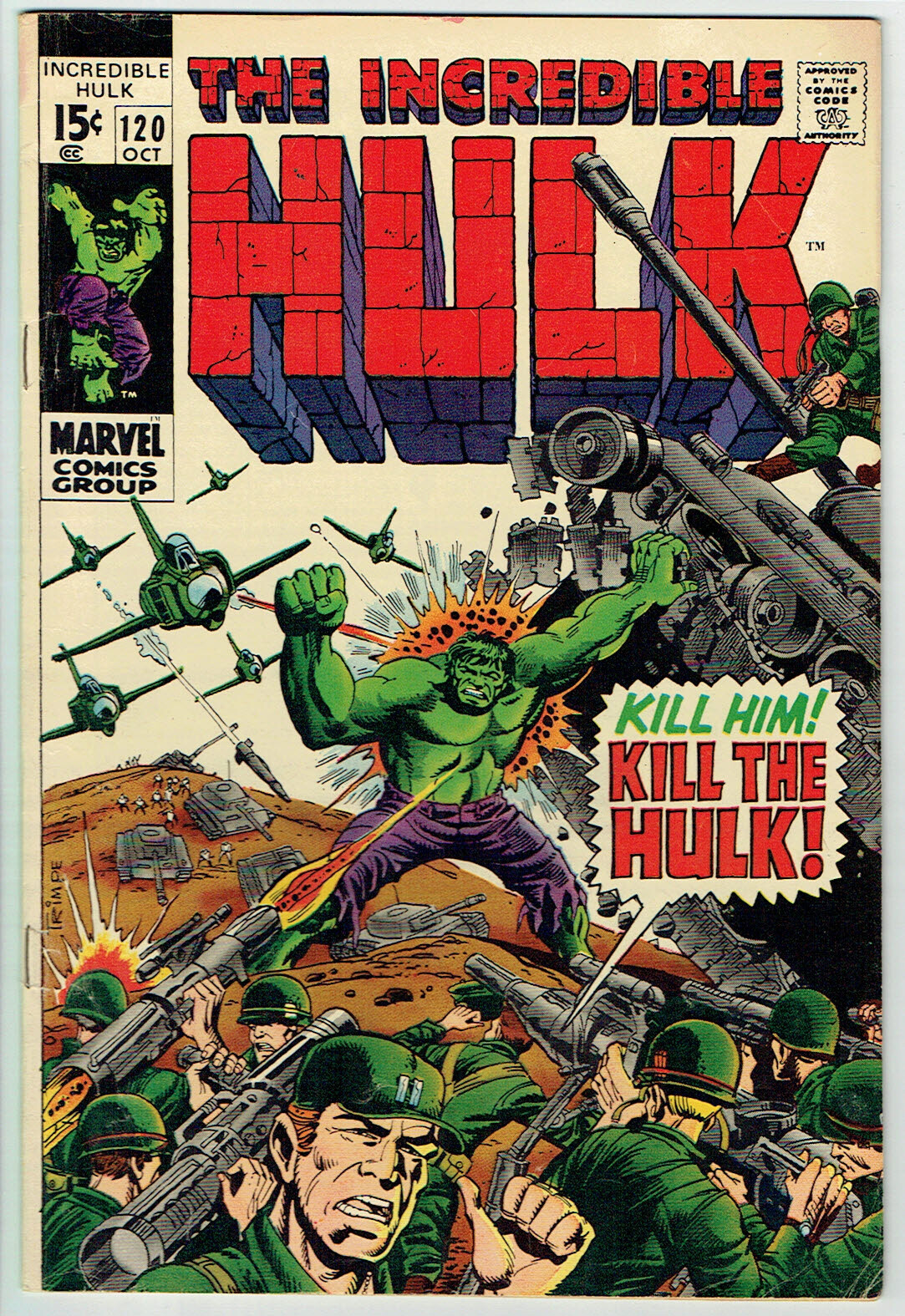 INCREDIBLE HULK  120  FN/6.0  -  Solid early Bronze Age copy from 1969!