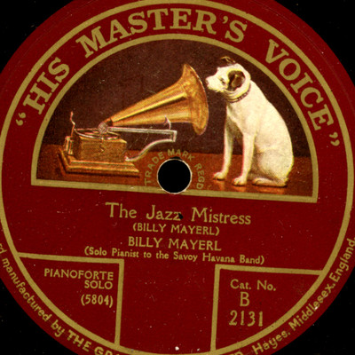 BILLY MAYERL -Piano-  The Jazz Mistress / The Jazz Master     Schellack    S5227