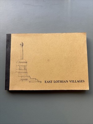 East Lothian Villages - An Architectural Sketch Book 1975