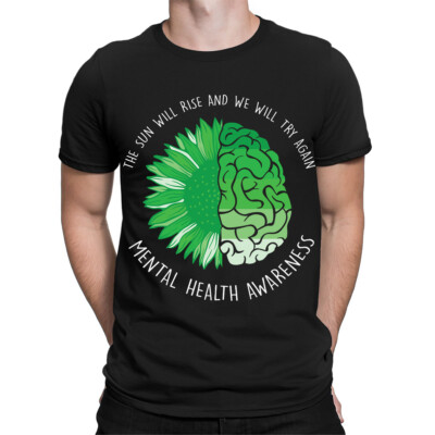 The Sun Will Rise Bewusstsein für psychische Gesundheit Geschenk Herren Damen T-Shirts Oberteil #TA-89