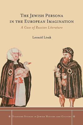 The Jewish Persona in the European Imagination: A Case of Russian Literature (S