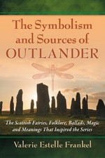 The Symbolism and Sources of Outlander - 9780786499526