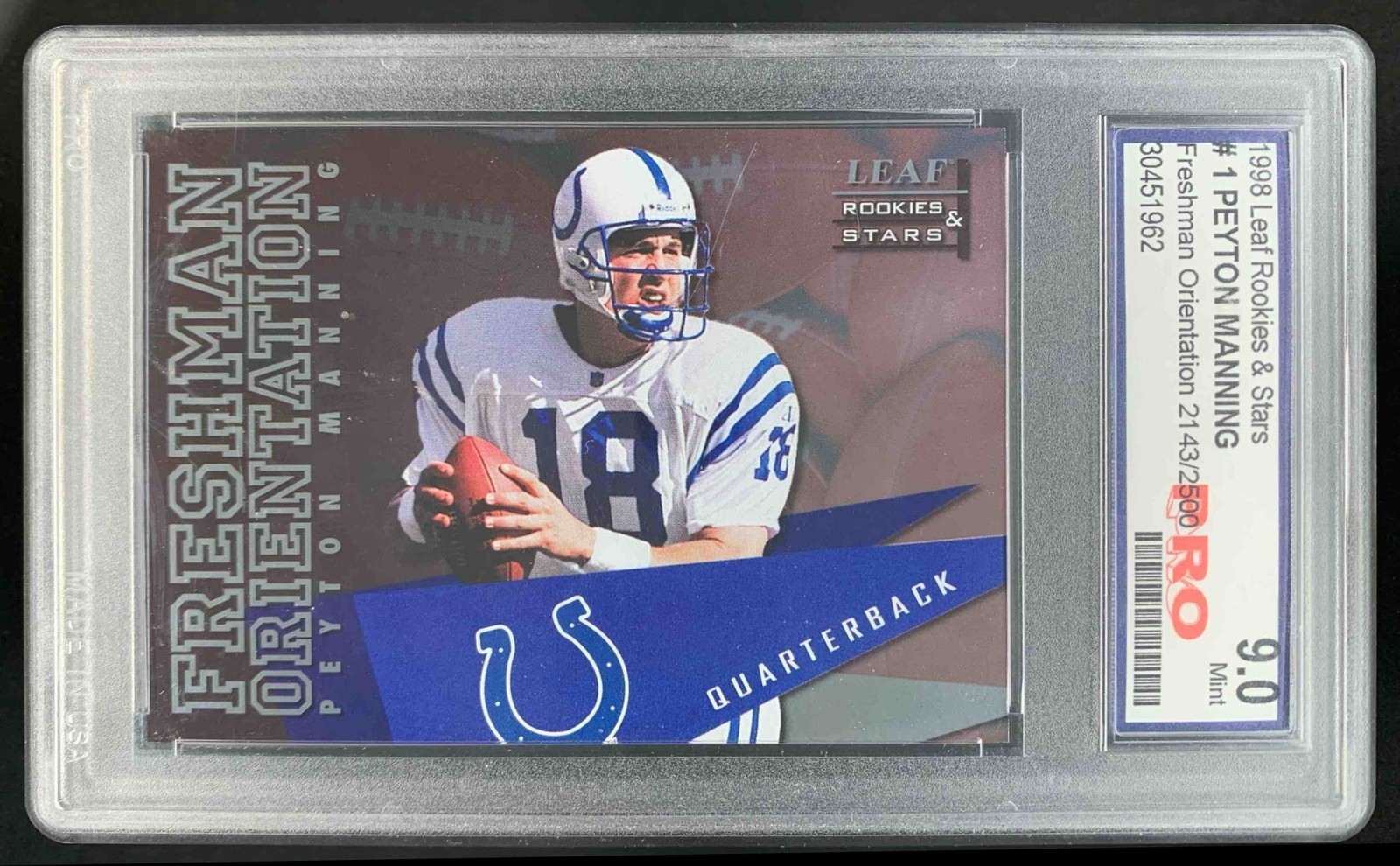 Peyton Manning 1998 Leaf Rookies & Stars Freshman Orientation RC /2500 PRO 9