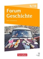 Forum Geschichte 9./10. Schuljahr - Neue Ausgabe - Gymnasium...