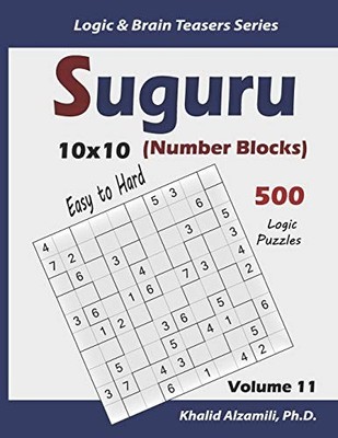 Suguru (Number Blocks) : 500 Easy to Hard Logic Puzzles (10x10) by Khalid ...