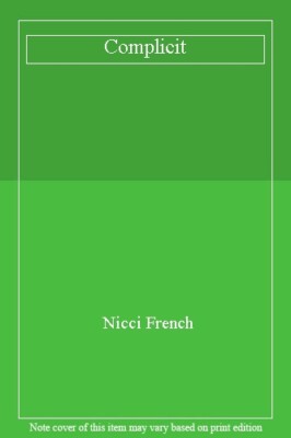 Complicit By Nicci French