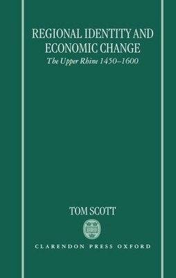 Tom Scott Regional Identity and Economic Change (Gebundene Ausgabe)