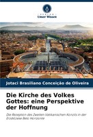 Die Kirche Des Volkes Gottes: Eine Perspektive Der Hoffnung Oliveira Taschenbuch