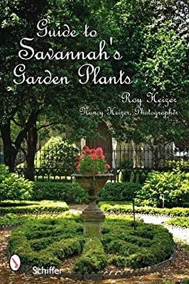 Savannah's Garden Plants Paperback Roy Heizer