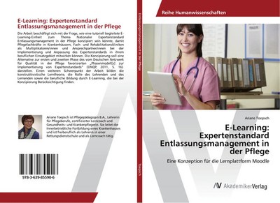 E-Learning: Expertenstandard Entlassungsmanagement in der Pflege Ariane Toepsch