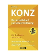 Konz: Das Arbeitsbuch zur Steuererklärung. Mit den besten Steuertipps. Mehr Wis