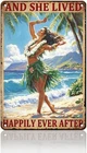 Hawaii Vintage Tin Metal Signs Poster Hawaiian Hula Girl and She Lived Happily
