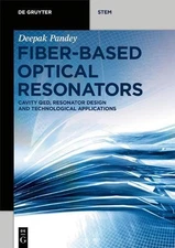 Fiber-Based Optical Resonators: Cavity QED, Resonator Design and Technological A